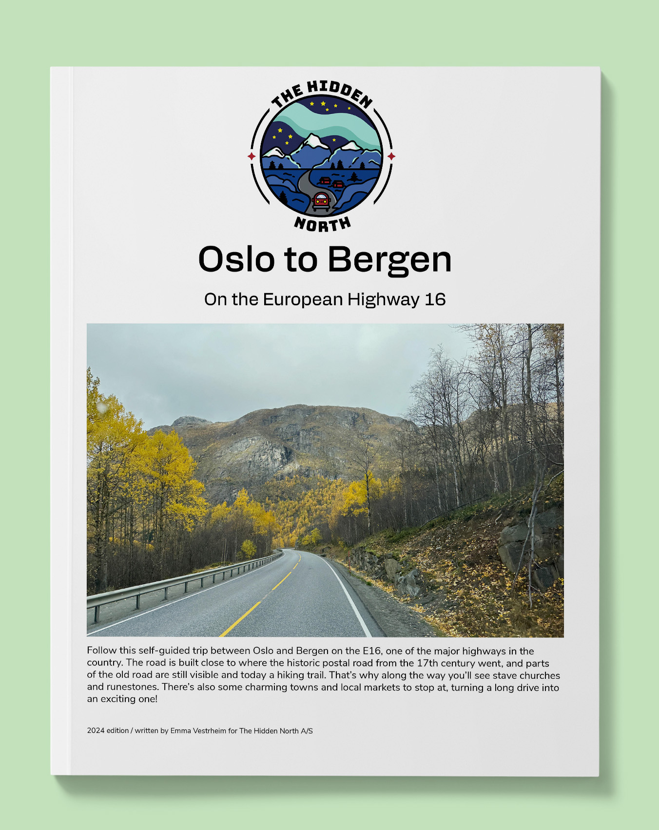 Oslo To Bergen On The E16 Highway - The Hidden North