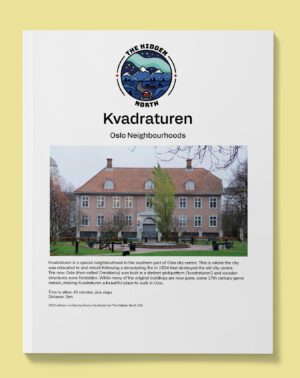 Kvadraturen (17th Century Oslo) Self-Guided Walking Tour