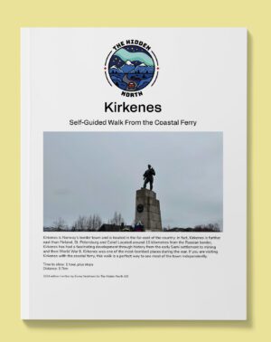 Kirkenes Self-Guided Walking Tour