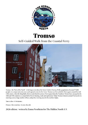 Highlights of Tromsø Self-Guided Walking Tour