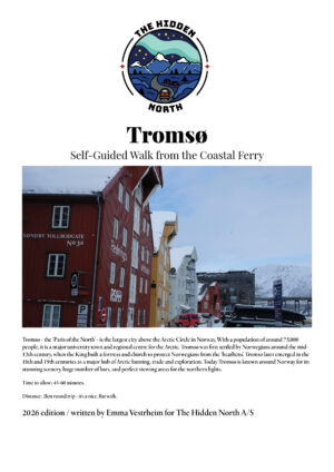 Highlights of Tromsø Self-Guided Walking Tour